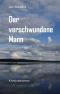 [Marina Yaromenkos 01] • Der verschwundene Mann